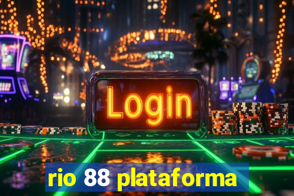 rio 88 plataforma